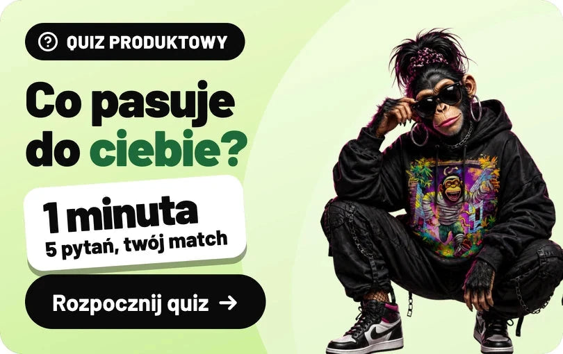 Quiz produktowy: Co pasuje do ciebie? 1 minuta, 5 pytań, twój match. Rozpocznij quiz